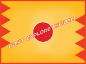 Dont Explode the Ball