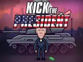 Kick the President