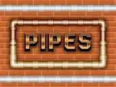 Pipes