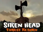 Siren Head Forest Return