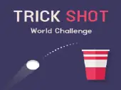 Trick Shot - World Challenge