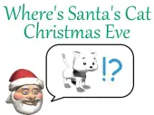 Where's Santa's Cat Christmas Eve